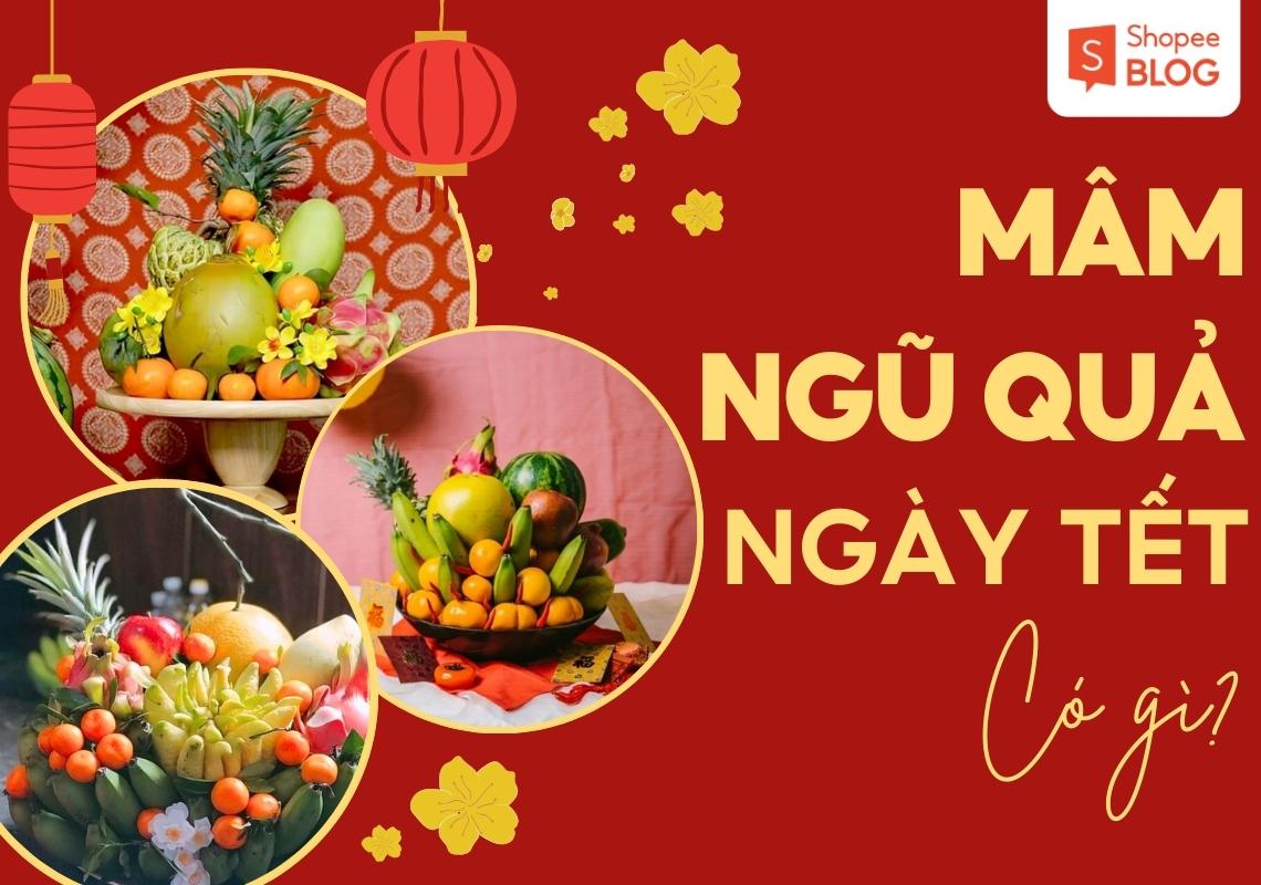 Mâm ngũ quả ngày tết